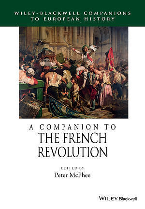 A Companion to the French Revolution