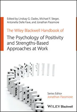 E-Book (epub) Wiley Blackwell Handbook of the Psychology of Positivity and Strengths-Based Approaches at Work von 