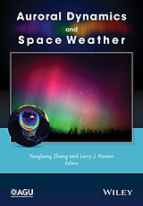 eBook (pdf) Auroral Dynamics and Space Weather de Yongliang Zhang, Larry Paxton