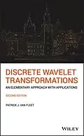 E-Book (epub) Discrete Wavelet Transformations von Patrick J. Van Fleet