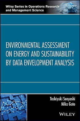 eBook (pdf) Environmental Assessment on Energy and Sustainability by Data Envelopment Analysis de Toshiyuki Sueyoshi, Mika Goto