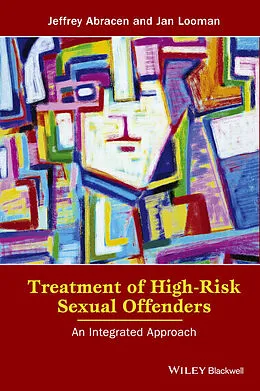 E-Book (pdf) Treatment of High-Risk Sexual Offenders von Jeffrey Abracen, Jan Looman