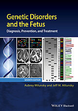 E-Book (epub) Genetic Disorders and the Fetus von Aubrey Milunsky, Jeff M. Milunsky