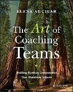 Couverture cartonnée The Art of Coaching Teams de Elena Aguilar