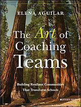 eBook (epub) Art of Coaching Teams de Elena Aguilar