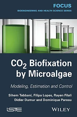 E-Book (epub) CO2 Biofixation by Microalgae von Sihem Tebbani, Rayen Filali, Filipa Lopes