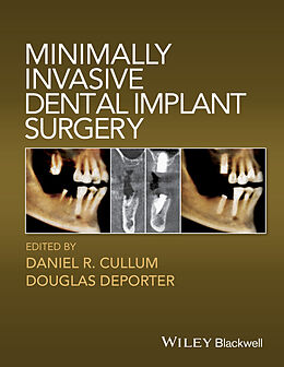 E-Book (epub) Minimally Invasive Dental Implant Surgery von Daniel R. Cullum, Douglas Deporter