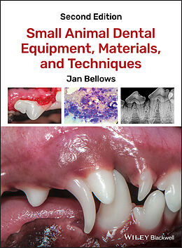 eBook (epub) Small Animal Dental Equipment, Materials, and Techniques de Jan Bellows