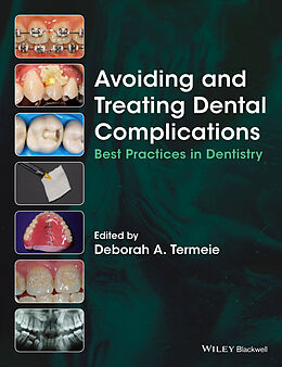 E-Book (epub) Avoiding and Treating Dental Complications von 