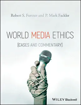 E-Book (pdf) World Media Ethics von Robert S. Fortner, P. Mark Fackler
