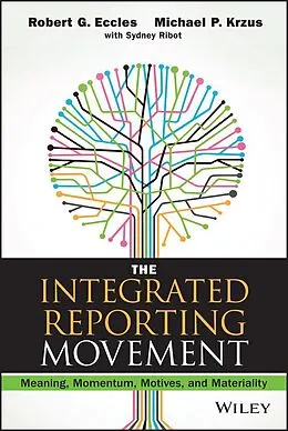 E-Book (epub) Integrated Reporting Movement von Robert G. Eccles, Michael P. Krzus