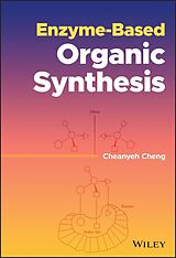 E-Book (epub) Enzyme-Based Organic Synthesis von Cheanyeh Cheng