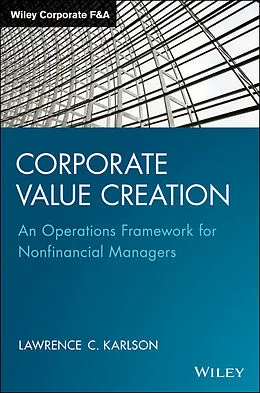 E-Book (pdf) Corporate Value Creation von Lawrence C. Karlson