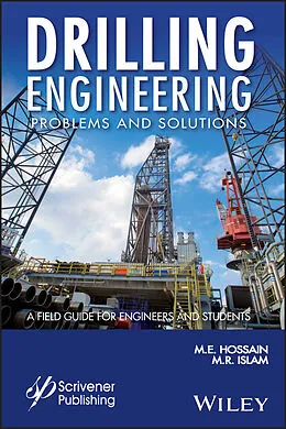 E-Book (epub) Drilling Engineering Problems and Solutions von M. E. Hossain, M. R. Islam