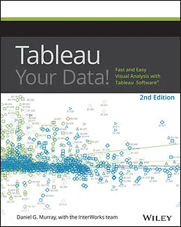 E-Book (epub) Tableau Your Data! von Daniel G. Murray
