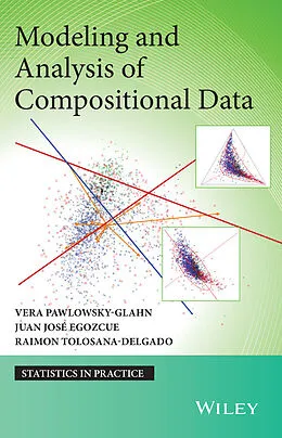 E-Book (epub) Modeling and Analysis of Compositional Data von Vera Pawlowsky-Glahn, Juan José Egozcue, Raimon Tolosana-Delgado