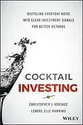 E-Book (pdf) Cocktail Investing von Christopher J. Versace, Lenore Elle Hawkins