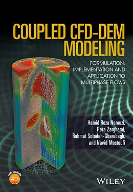 E-Book (epub) Coupled CFD-DEM Modeling von Hamid Reza Norouzi, Reza Zarghami, Rahmat Sotudeh-Gharebagh