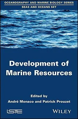 E-Book (pdf) Development of Marine Resources von Patrick Prouzet