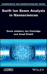 eBook (epub) Swift Ion Beam Analysis in Nanosciences de Denis Jalabert, Ian Vickridge, Amal Chabli