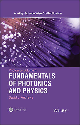 E-Book (pdf) Photonics Volume 1: Fundamentals of Photonics and Physics von David L. Andrews