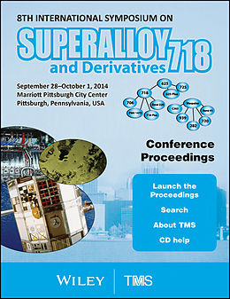 E-Book (pdf) Proceedings of the 8th International Symposium on Superalloy 718 and Derivatives von Metals & Materials Society (Tms) The Minerals