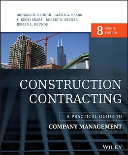 E-Book (pdf) Construction Contracting von Richard H. Clough, Glenn A. Sears, S. Keoki Sears