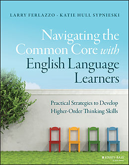 eBook (epub) Navigating the Common Core with English Language Learners de Larry Ferlazzo, Katie Hull Sypnieski