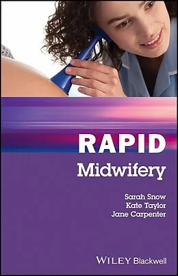 E-Book (pdf) Rapid Midwifery von Sarah Snow, Kate Taylor, Jane Carpenter