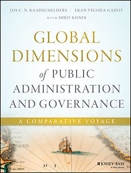 E-Book (pdf) Global Dimensions of Public Administration and Governance von Jos Raadschelders, Eran Vigoda-Gadot
