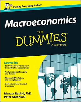 E-Book (pdf) Macroeconomics For Dummies - UK von Manzur Rashid, Peter Antonioni
