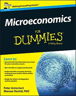 E-Book (epub) Microeconomics For Dummies - UK von Peter Antonioni, Manzur Rashid