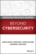 E-Book (epub) Beyond Cybersecurity von James M. Kaplan, Tucker Bailey, Derek O'Halloran