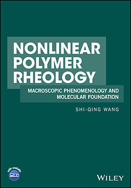 eBook (epub) Nonlinear Polymer Rheology de Shi-Qing Wang