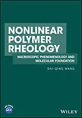 E-Book (pdf) Nonlinear Polymer Rheology von Shi-Qing Wang