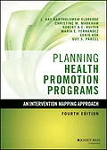 E-Book (epub) Planning Health Promotion Programs von L. Kay Bartholomew Eldredge, Christine M. Markham, Robert A. C. Ruiter