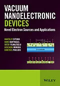 E-Book (pdf) Vacuum Nanoelectronic Devices von Anatoliy Evtukh, Hans Hartnagel, Oktay Yilmazoglu