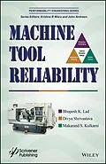 E-Book (epub) Machine Tool Reliability von Bhupesh K. Lad, Divya Shrivastava, Makarand S. Kulkarni