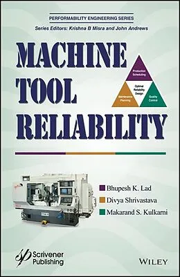 E-Book (epub) Machine Tool Reliability von Bhupesh K. Lad, Divya Shrivastava, Makarand S. Kulkarni