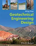 E-Book (epub) Geotechnical Engineering Design von Ming Xiao