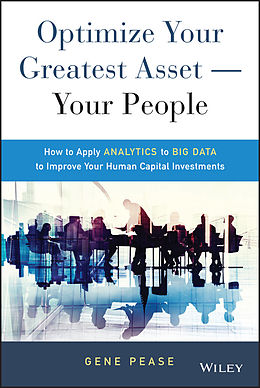 eBook (pdf) Optimize Your Greatest Asset -- Your People de Gene Pease