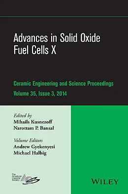 E-Book (epub) Advances in Solid Oxide Fuel Cells X von Mihails Kusnezoff, Narottam P. Bansal, Andrew L. Gyekenyesi