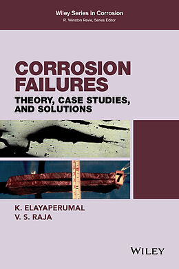E-Book (epub) Corrosion Failures von K. Elayaperumal, V. S. Raja