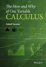 E-Book (pdf) The How and Why of One Variable Calculus von Amol Sasane