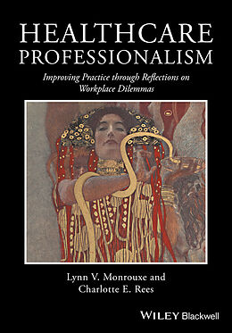 eBook (epub) Healthcare Professionalism de Lynn V. Monrouxe, Charlotte E. Rees