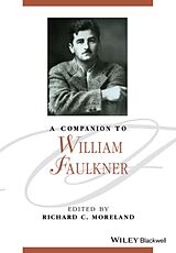 Couverture cartonnée A Companion to William Faulkner de Richard C. (Louisiana State University, Moreland