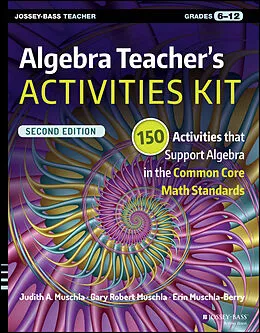 E-Book (epub) Algebra Teacher's Activities Kit von Judith A. Muschla, Gary R. Muschla, Erin Muschla-Berry