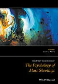 E-Book (pdf) The Wiley Handbook of the Psychology of Mass Shootings von 