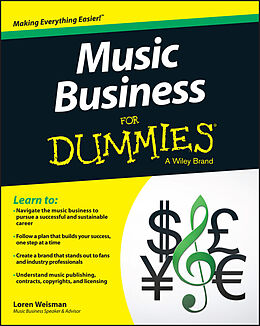 eBook (epub) Music Business For Dummies de Loren Weisman