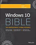 E-Book (epub) Windows 10 Bible von Rob Tidrow, Jim Boyce, Jeffrey R. Shapiro